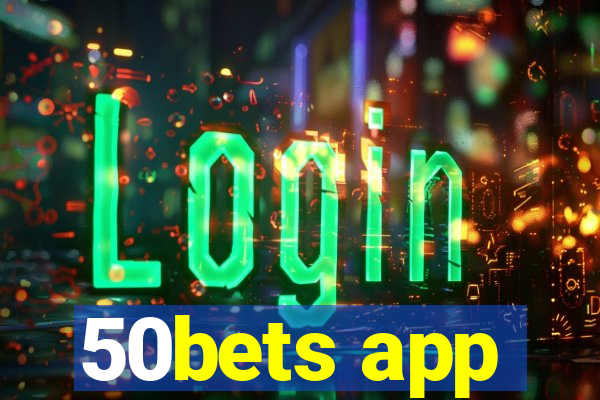 50bets app